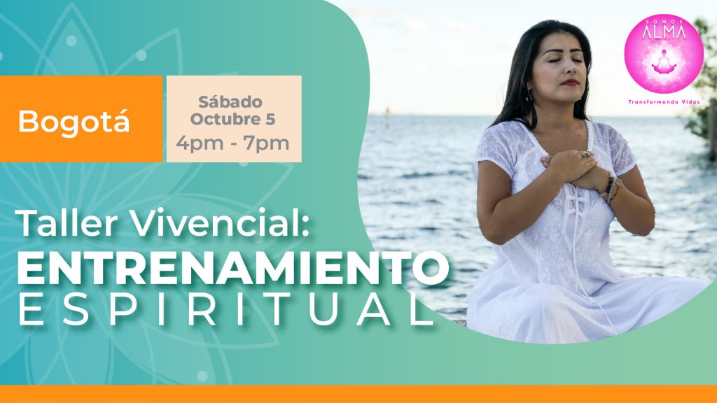 Taller Vivencial: ENTRENAMIENTO ESPIRITUAL  (Bogotá, Colombia)