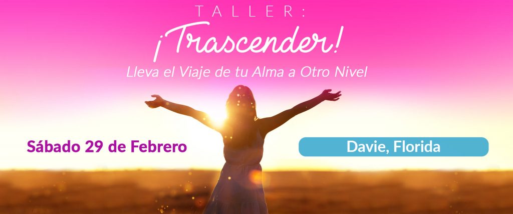 Taller: TRASCENDER – Davie, Florida